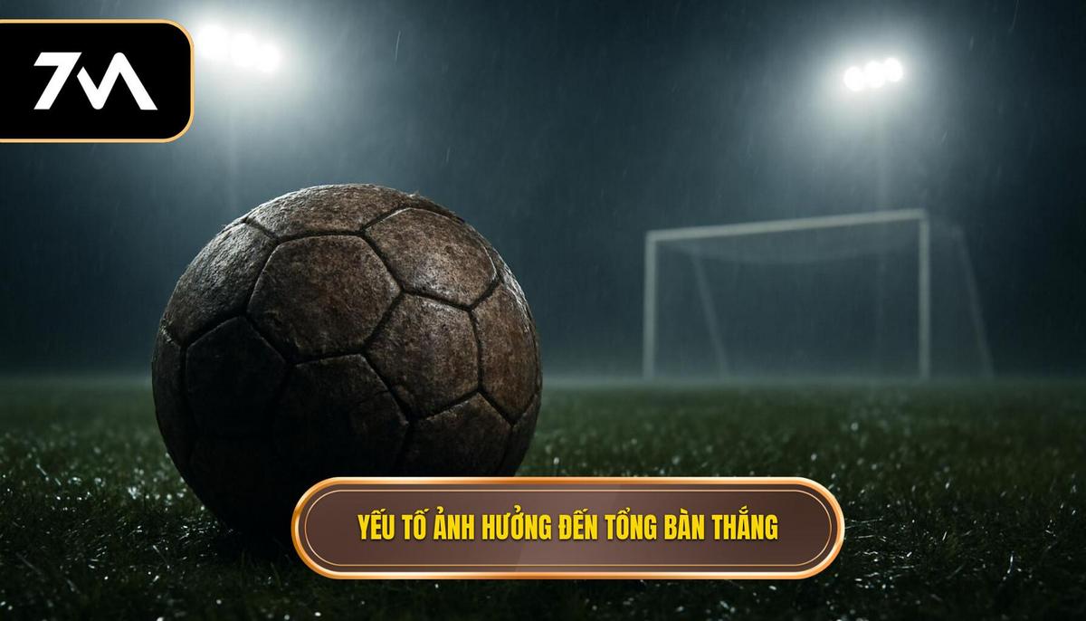 Phân tích các yếu tố ảnh hưởng đến tổng số bàn thắng