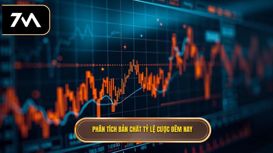 Phân tích bản chất tỷ lệ cược đêm nay
