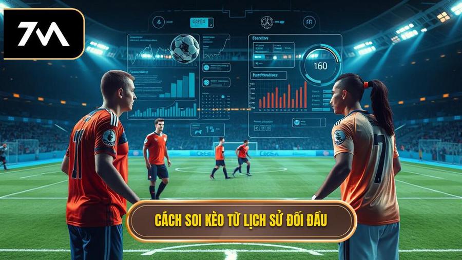 3. Cách soi kèo từ lịch sử đối đầu Cách soi kèo từ lịch sử đối đầu
