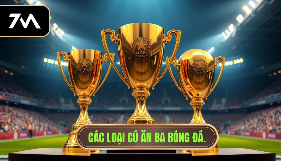 Phân loại các cú ăn ba trong bóng đá